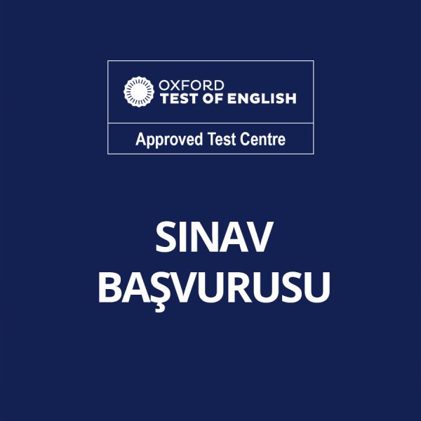 OXFORD TEST OF ENGLISH SINAV BAŞVURUSU
